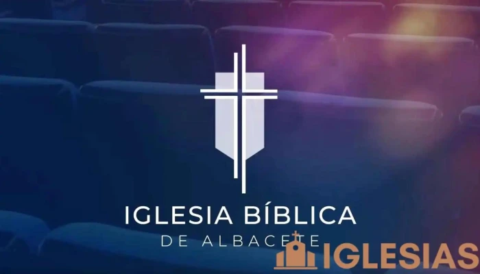 Iglesia Bíblica de Albacete - Albacete